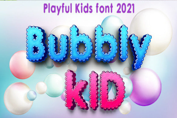 Bubbly Kid: A Playful Display Font for Engaging Content