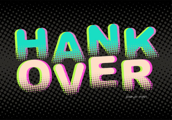 Discover Hank Over: A Versatile Faded Display Font