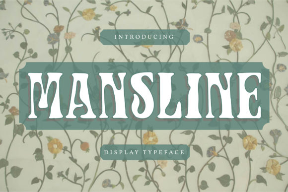 Discovering Mansline: A Bold and Stylish Display Font