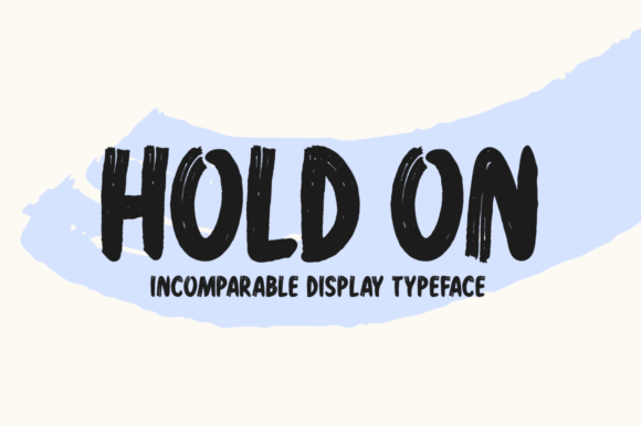 Hold on: A Bold and Friendly Font for Editorial Design